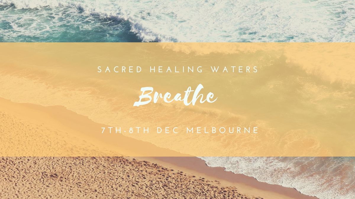 Sacred Healing Waters: Breathe WANTED WOMEN (AGES 30-65)