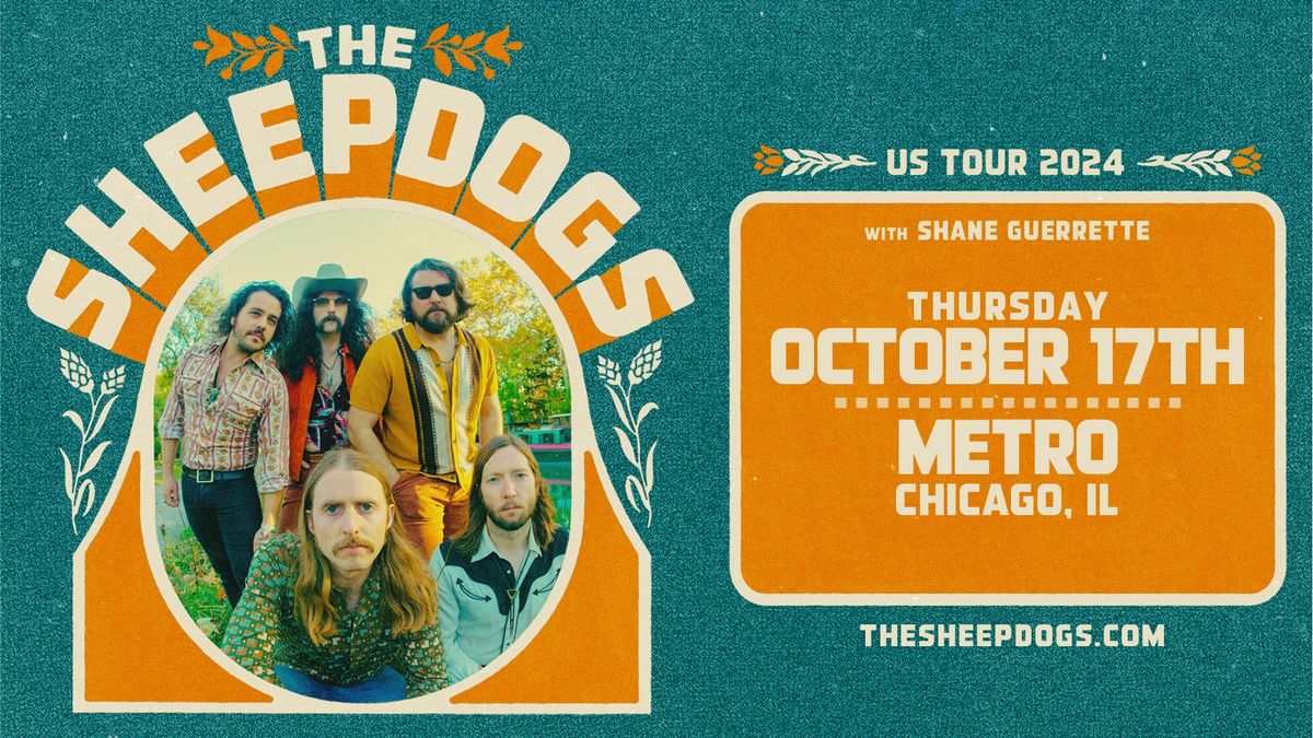 The Sheepdogs \u2022 Shane Guerrette - 10\/17