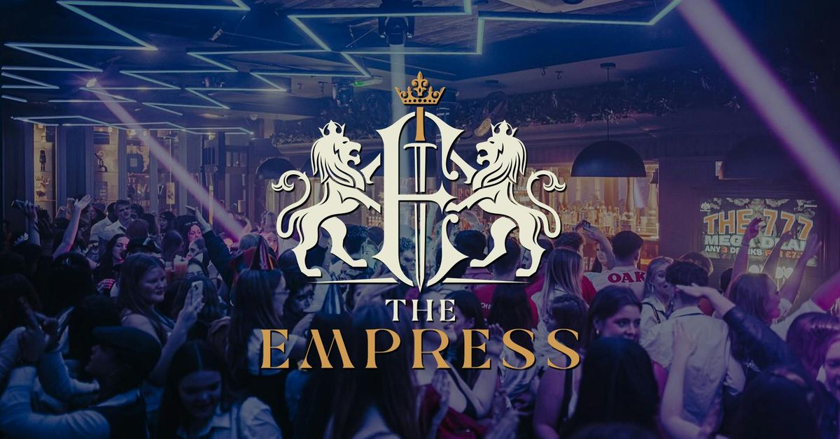 EMPRESS FRIDAYS \ud83d\udc83\ud83c\udf78 | FREE TICKETS + FREE JAGER BOMB