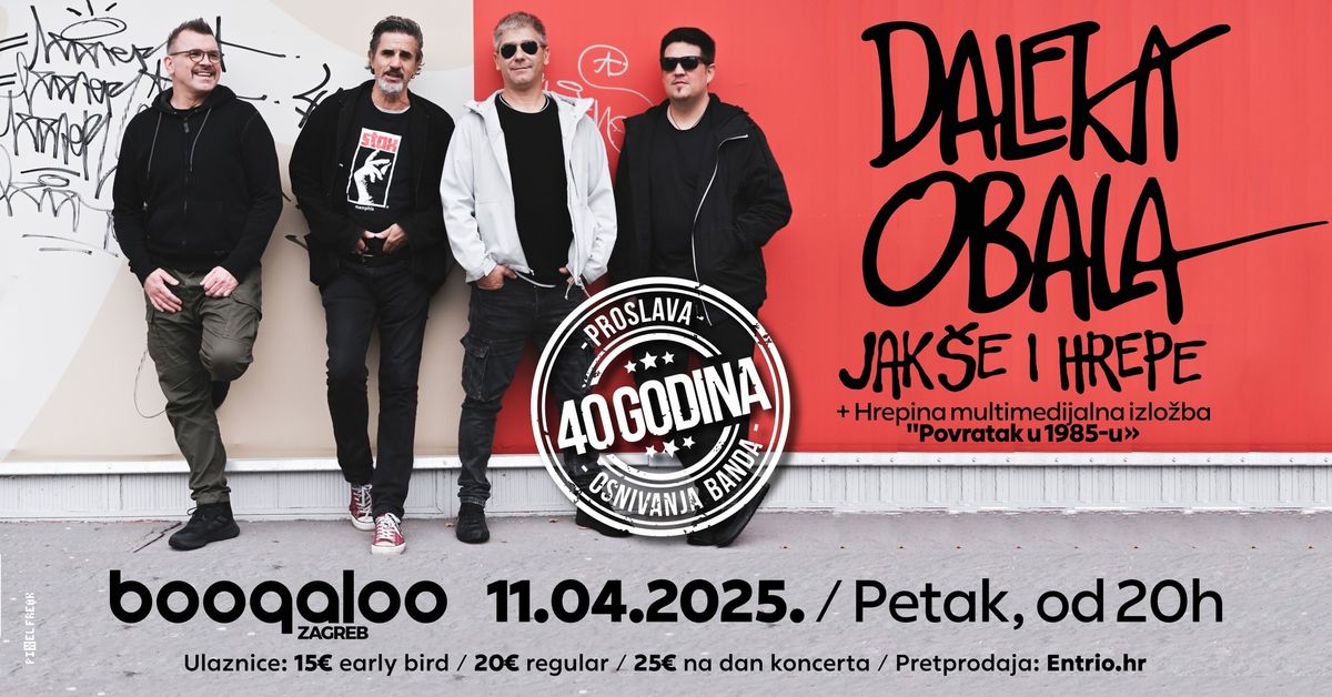 DALEKA OBALA Jak\u0161e i Hrepe - 40 godina od ro\u0111enja Daleke obale