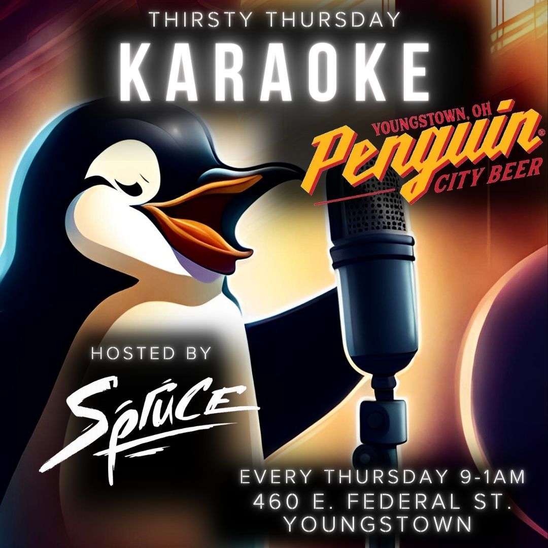 THIRSTY THURSDAY KARAOKE HOSTED BY SPRUCE