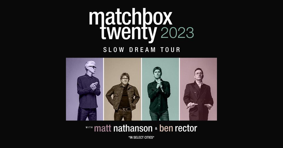 Matchbox Twenty - Slow Dream Tour 2024