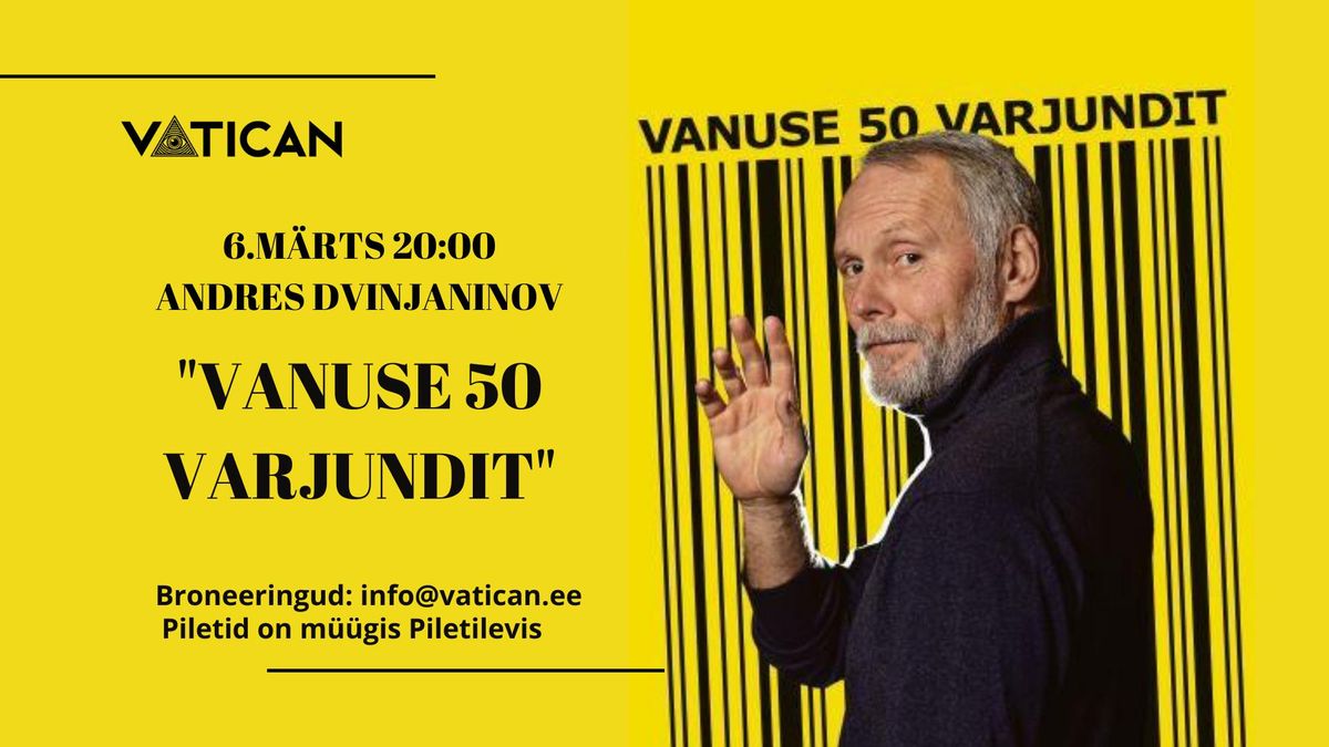 6\/03 "Vanuse 50 varjundit" Andres Dvinjaninov