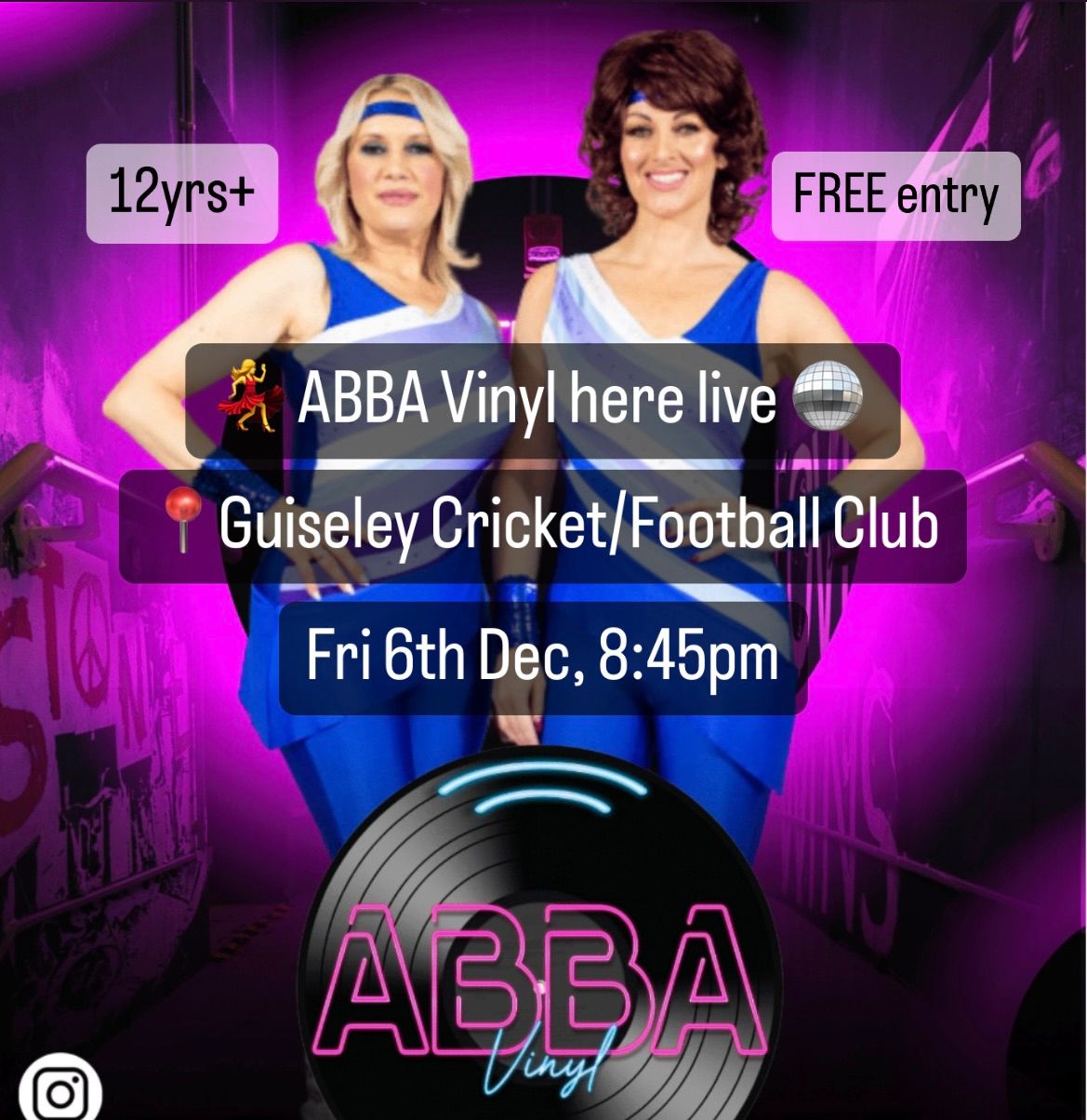 ABBA Vinyl singing live. FREE entry. 12yrs+. Guiseley Cricket\/Football Club. Friday 6th Dec, 8:45pm