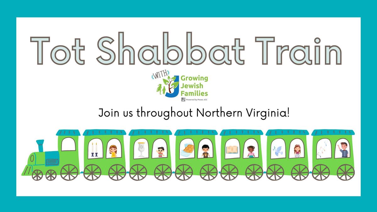 Tot Shabbat Train - Arlington