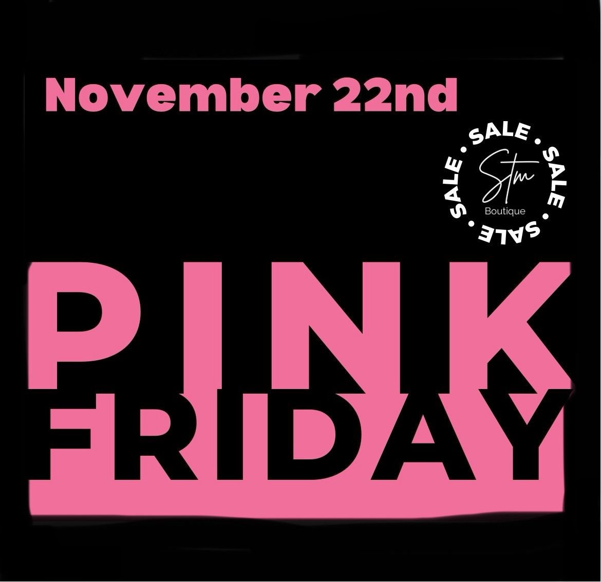 *STM Boutique*\ud83e\ude77PINK FRIDAY EVENT\ud83e\ude77