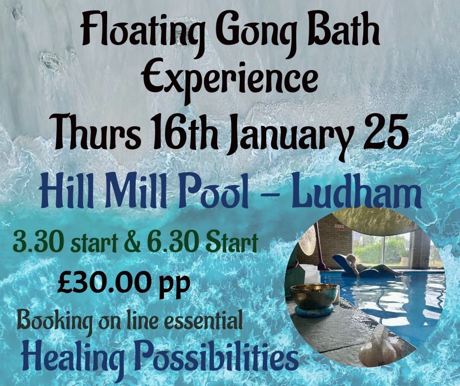 Floating Gong Bath Experience - High Mill Pool, Ludham.  Two events choose 3.30 or 6.30 start