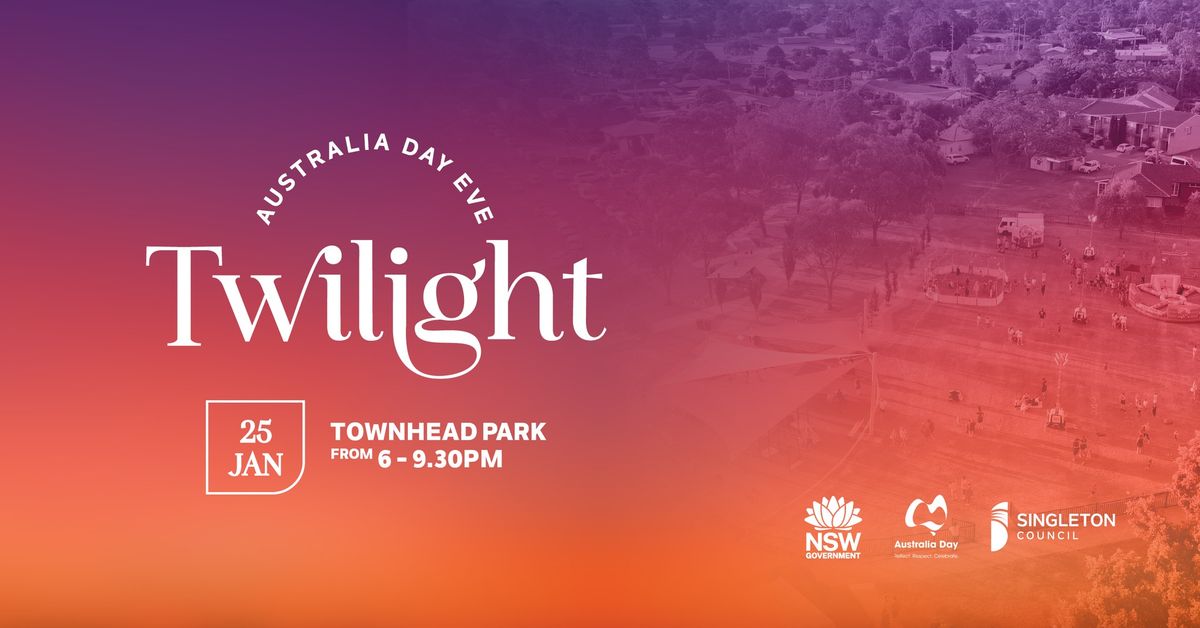 Twilight 2025 - Australia Day Eve - Free Community Event