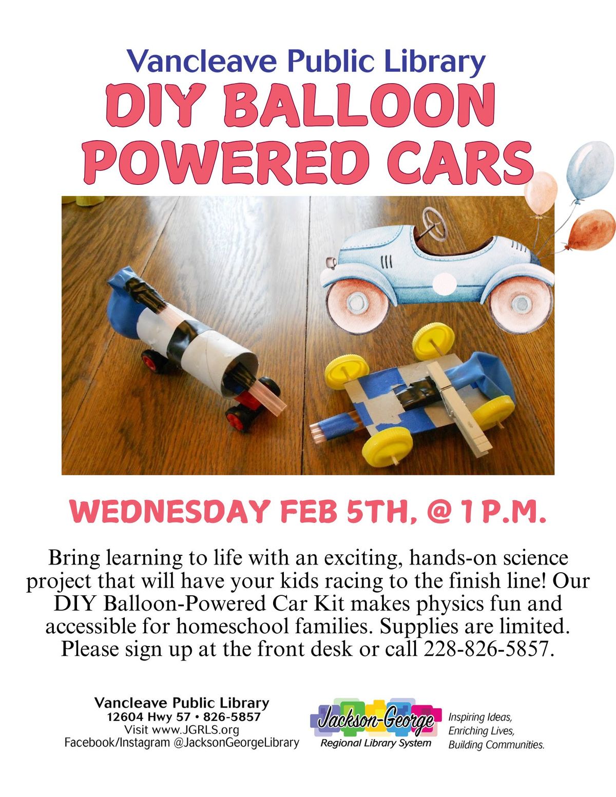 \ud83d\ude97\ud83d\udca8 Fuel Your Creativity at the Vancleave Public Library's DIY Balloon-Powered Car Event!