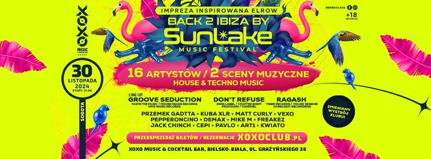 Back 2 Ibiza by Sunlake Music Festival \u2605 Sb. 30.11 \u2605 XOXO