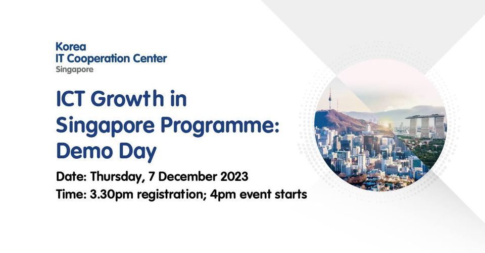ICT Growth in Singapore Programme: Demo Day