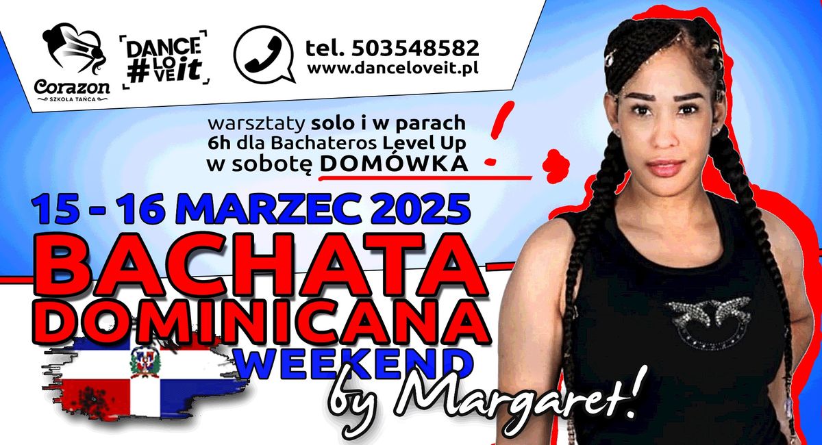 BACHATA DOMINICANA WEEKEND z Margaret De La Cruz w Bielsku-Bia\u0142ej - warsztaty solo i w parach!!