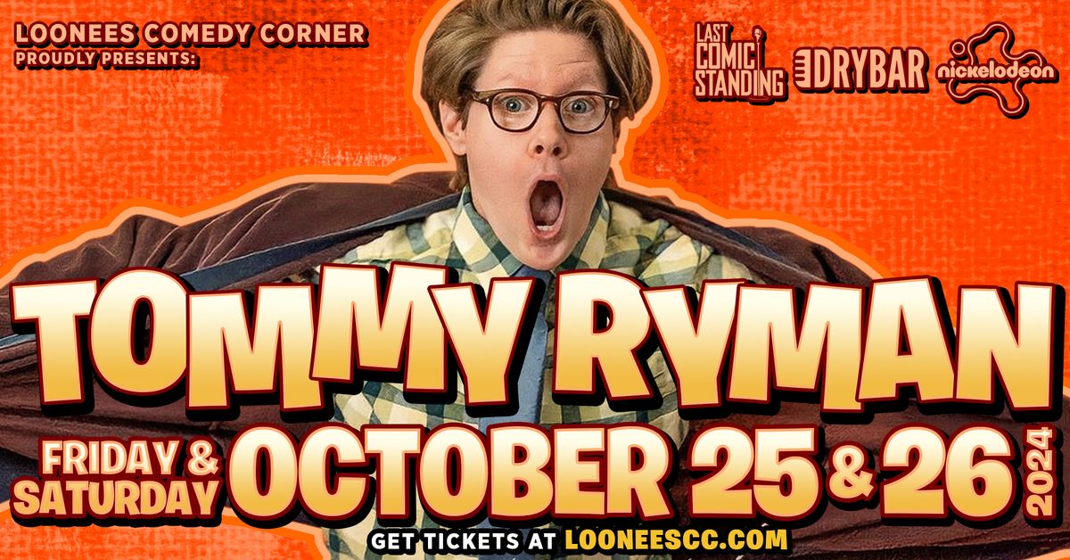 Tommy Ryman LIVE! Oct 25th-26th