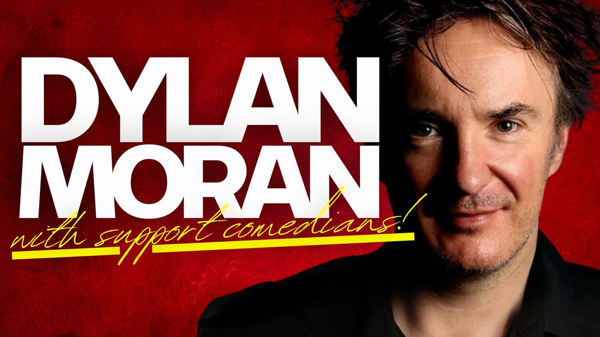 Dylan Moran & Support t The Stables, Milton Keynes