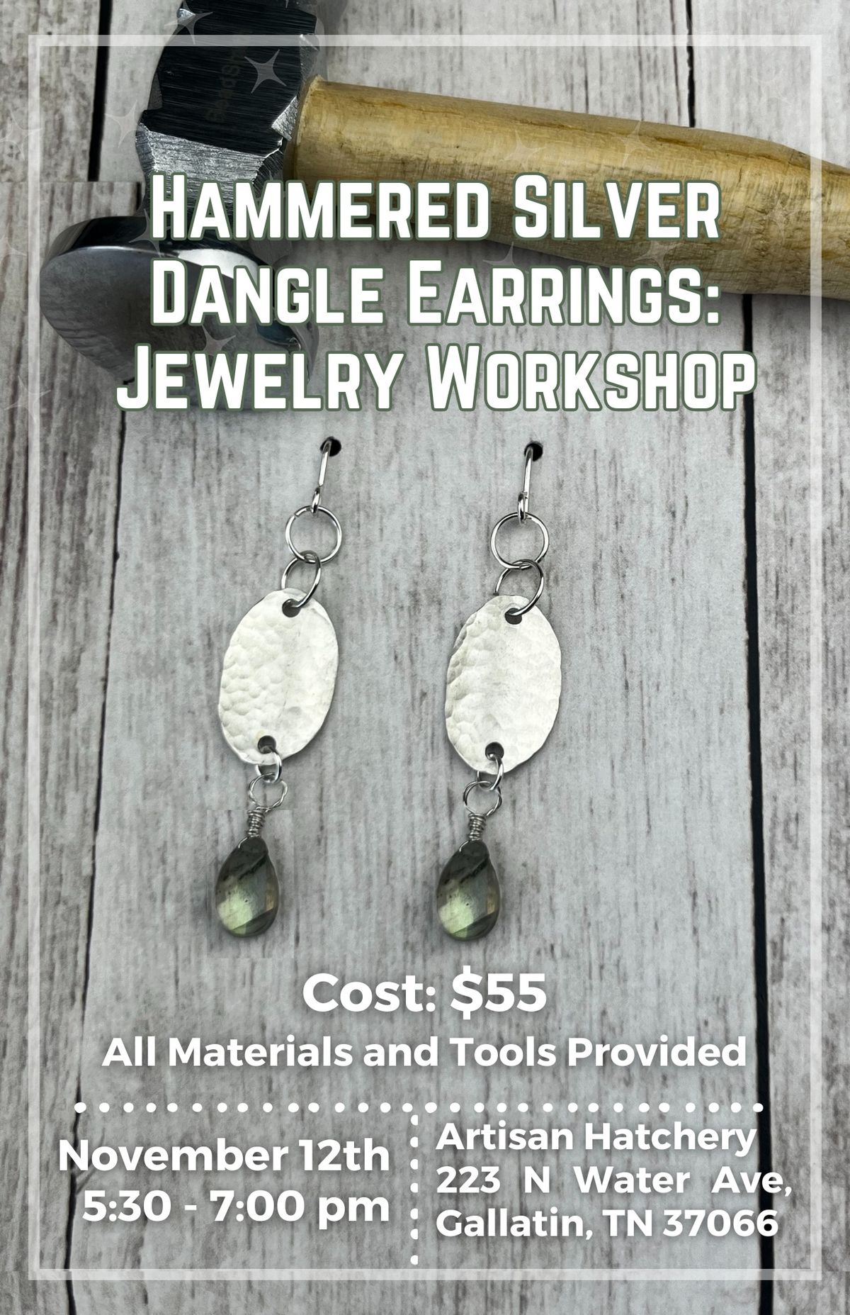 Hammered Silver Earrings: Jewelry Workshop at The Artisan Hatchery