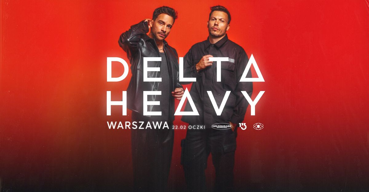 Drum&Bass Warszawa: DELTA HEAVY