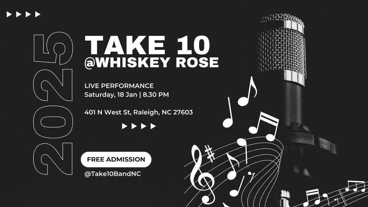 Take 10 Band at Whiskey Rose, Raleigh