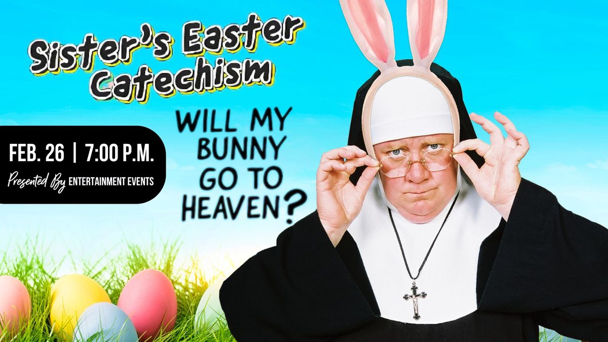 Sister's Easter Catechism