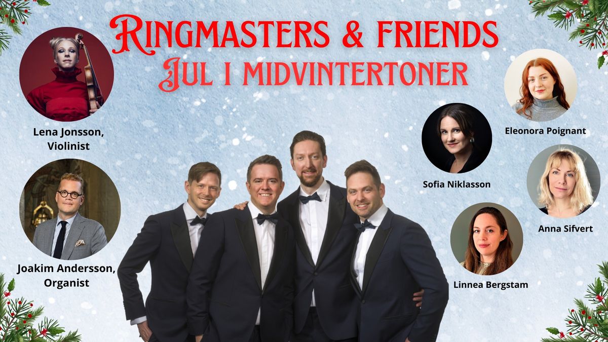 Ringmasters & Friends Jul i midvintertoner