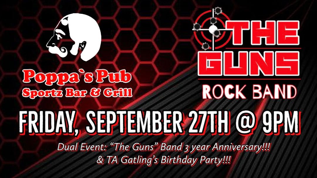 SPECIAL EVENT: \u201cTHE GUNS\u201d ROCK @ POPPA\u2019S PUB