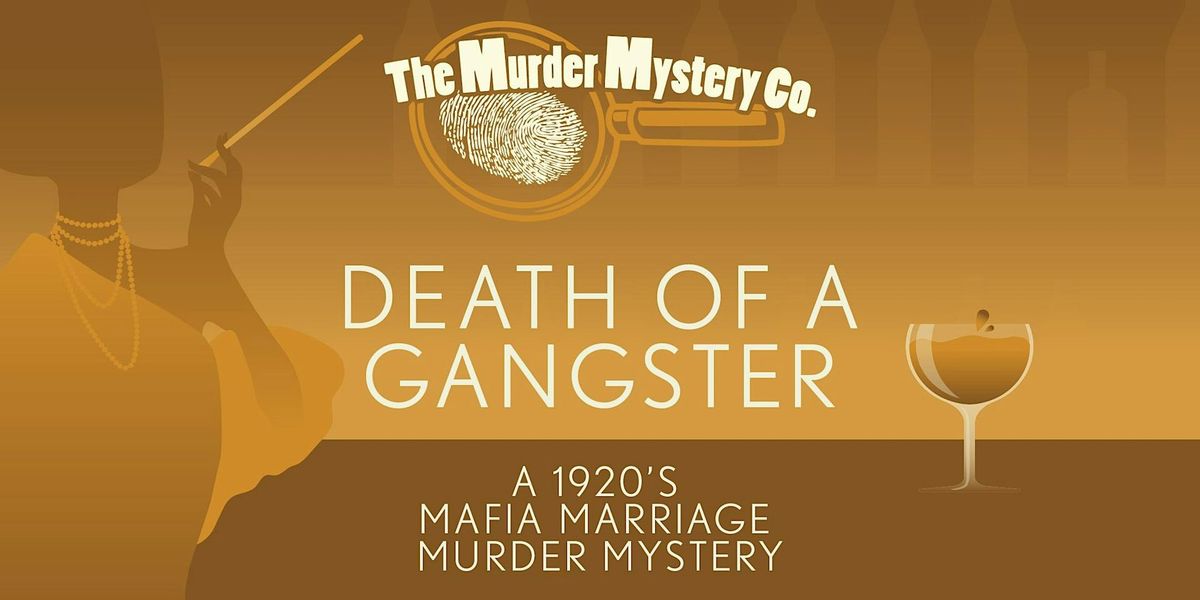 Murder Mystery Dinner Theater Show in Grand Rapids: Death of a Gangster