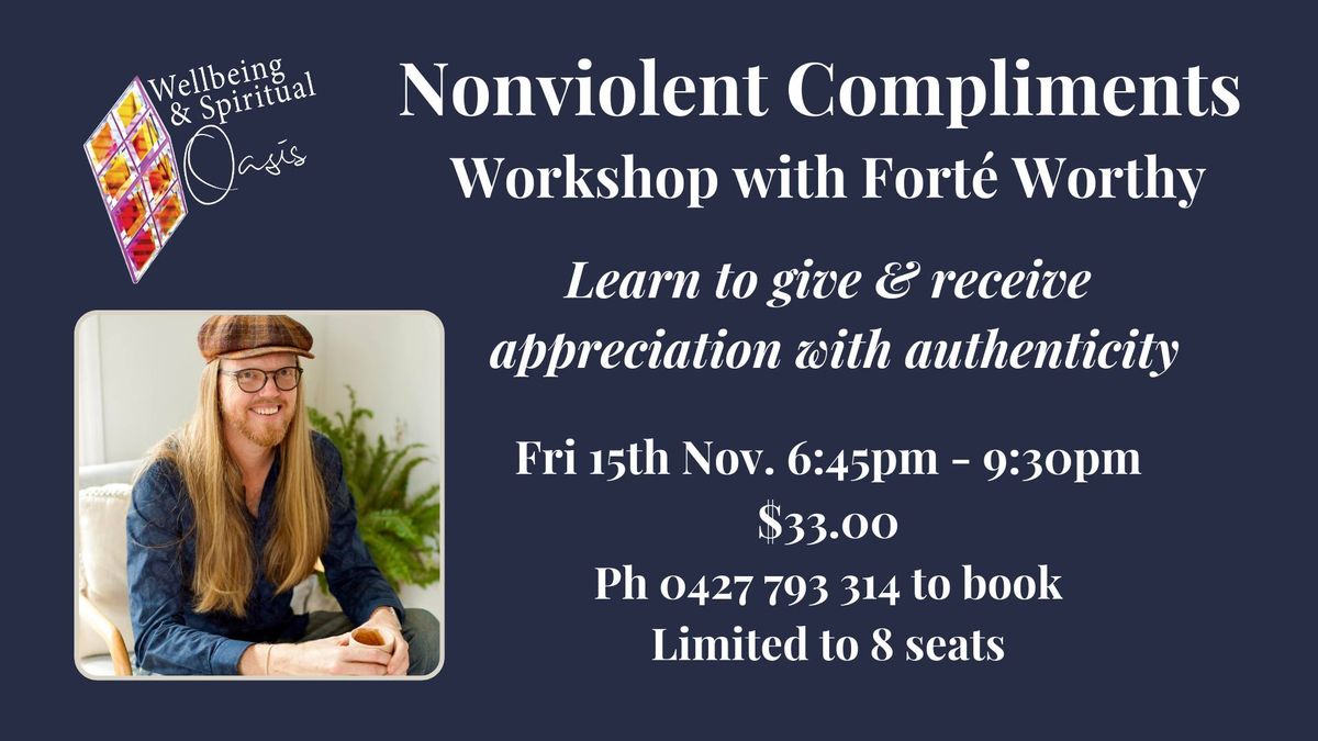 Nonviolent Compliments Workshop with Fort\u00e9 Worthy