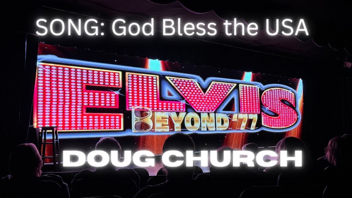 Doug Church - Elvis Beyond '77