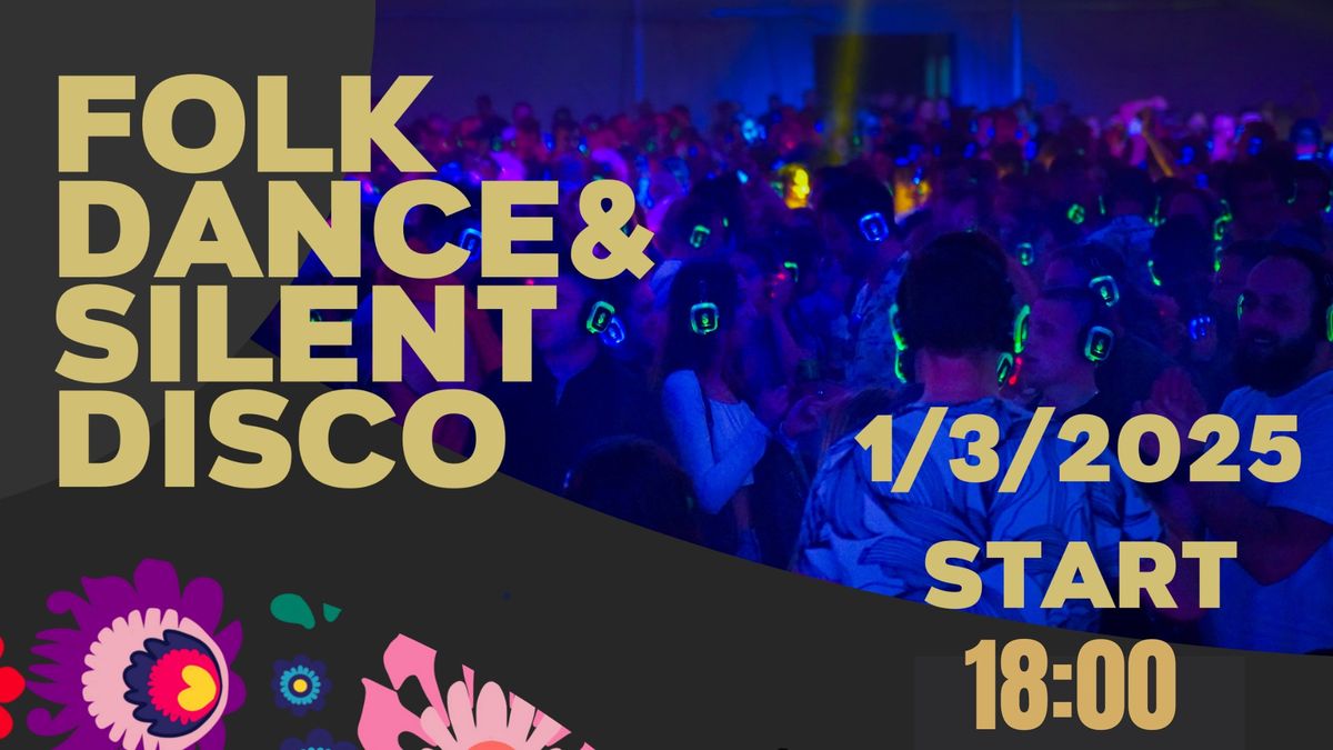 Folk dance & Silent disco