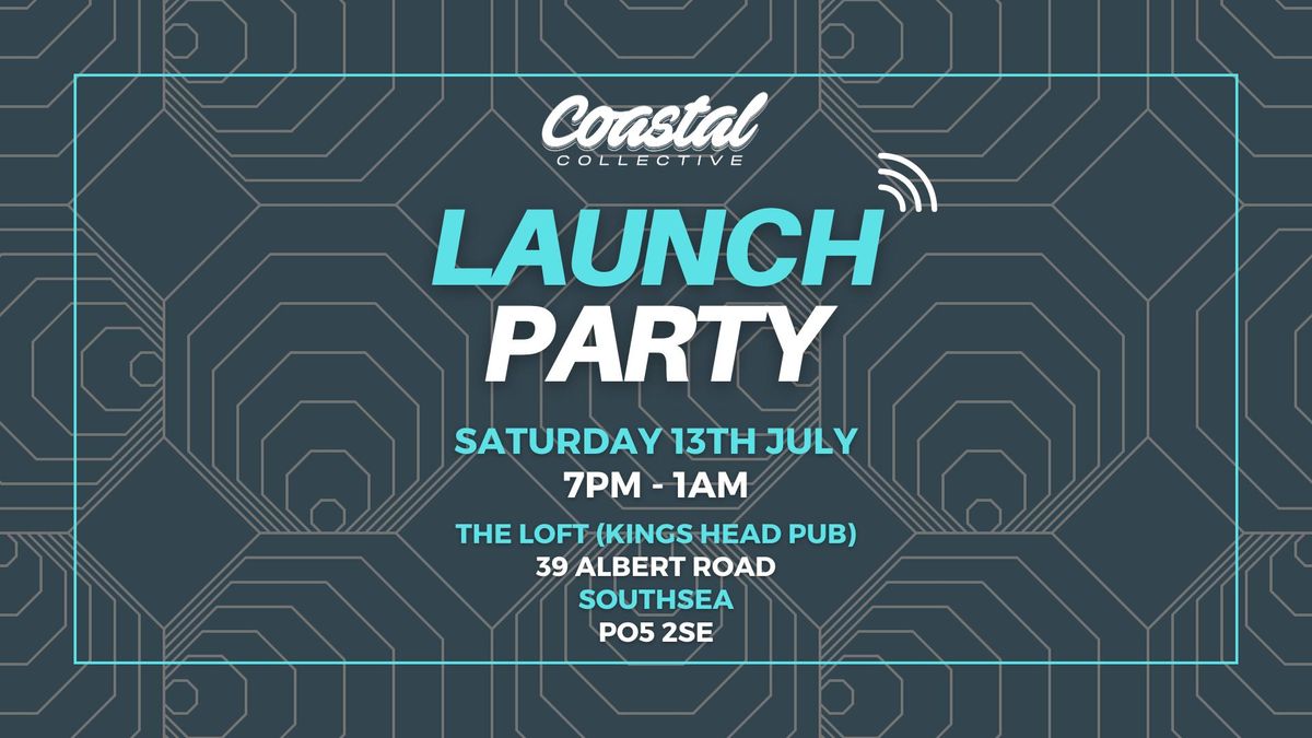 Coastal Collective - The Launch Party
