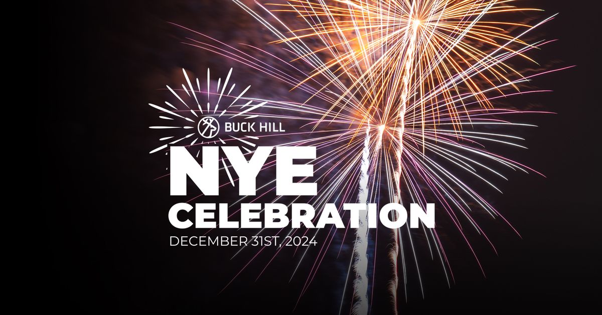 BUCK HILL NYE CELEBRATION