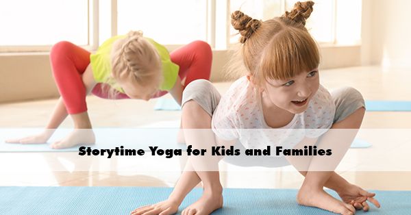  Storytime Yoga for Kids and Families