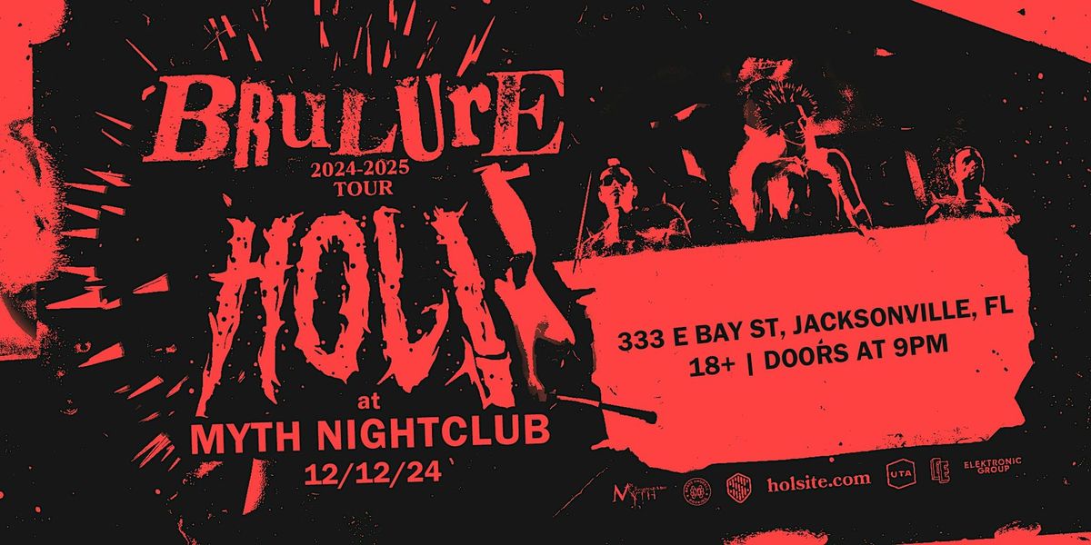 Electronic Thursdays Presents: HOL! - BRULURE TOUR | 12.12.24