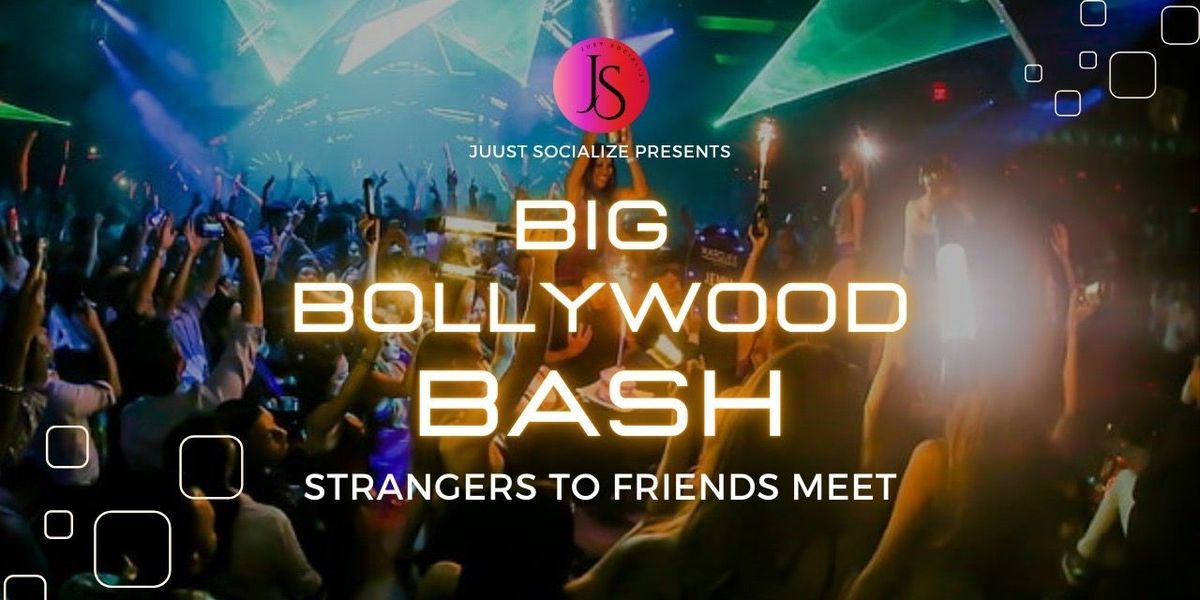 JUUST SOCIALIZE BOLLYWOOD BASH