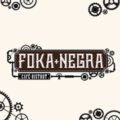 Foka+Negra Cafe-Bistrot