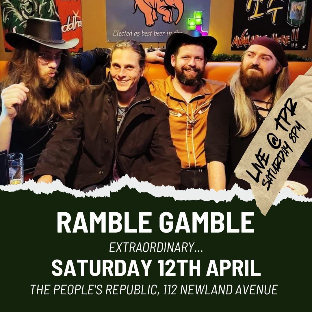 Live: Ramble Gamble