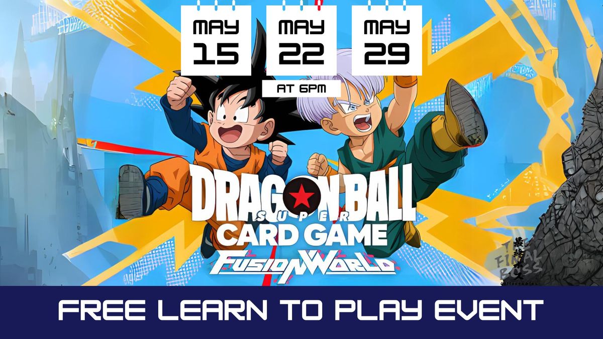 DragonBall Fusion World Learn to Play Event