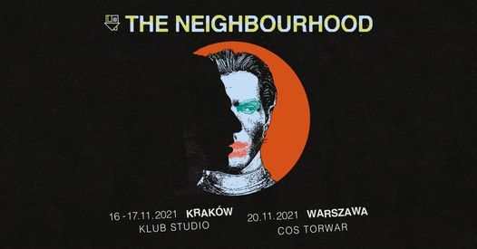 The Neighbourhood \/ Warszawa