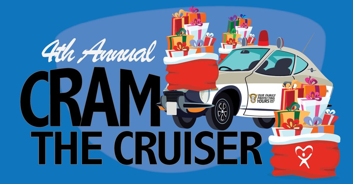 4th Annual Cram The Cruiser