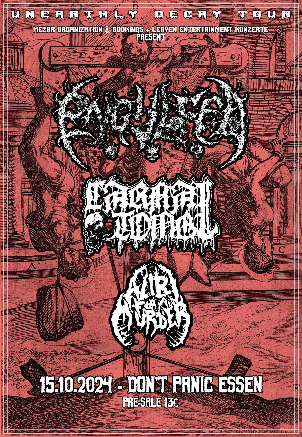 ENGULFED + CARNAL TOMB + ALIBI FOR A MURDER \/\/ ESSEN presented by LEAVEN ENTERTAINMENT