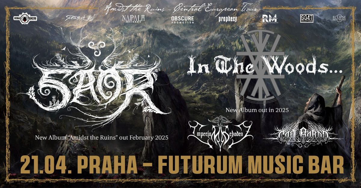 SAOR , IN THE WOODS... , IMPERIUM DEKADENZ , C\u00c2N BARDD - Praha