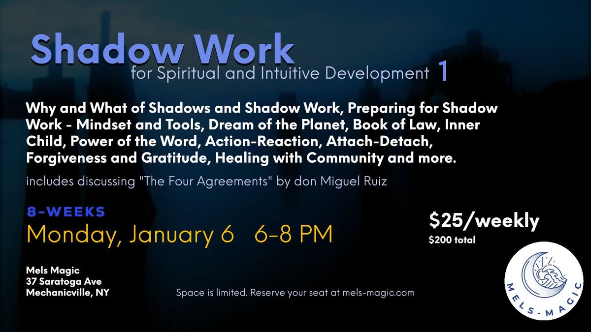 Shadow Work for Intuitive and Spiritual Development 1 at Mels Magic