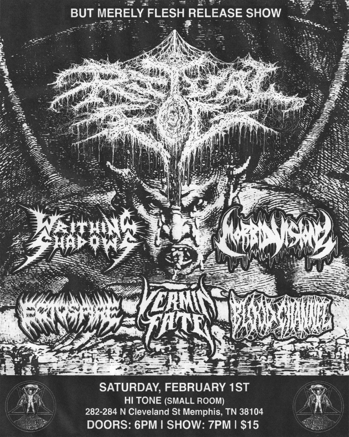 Ritual Fog w\/ Writhing Shadows, Morbid Visionz, Ectospire, Vermin Fate & Blood Channel