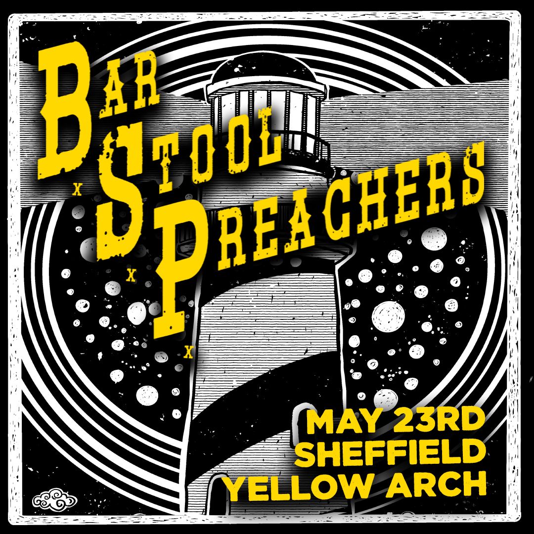 The Bar Stool Preachers \/\/  Sheffield Yellow Arch