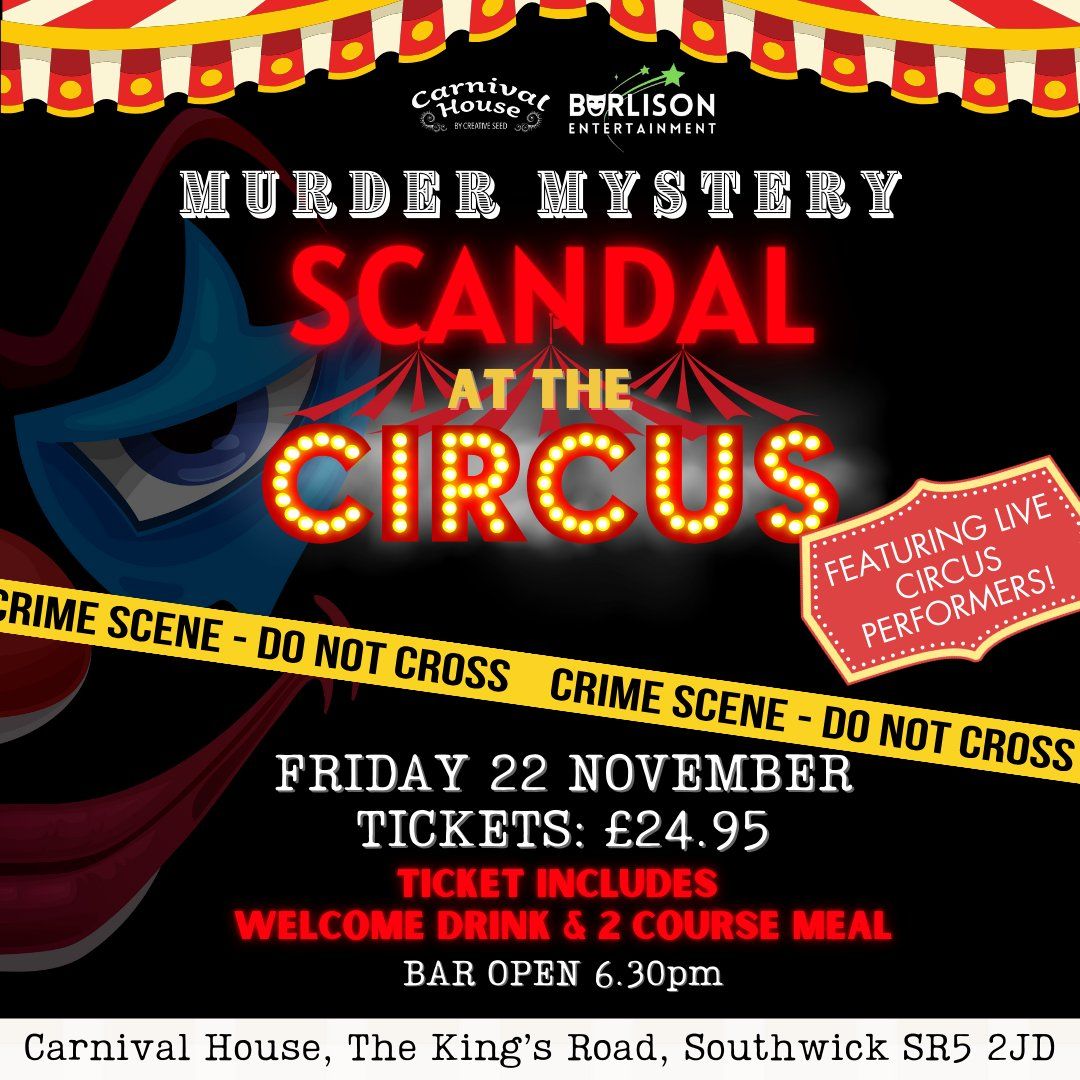 Murder Mystery Night [SCANDAL AT THE CIRCUS]