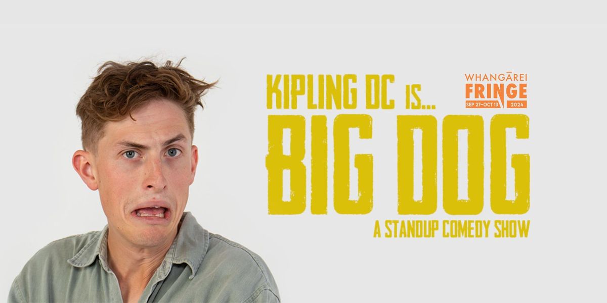 Kipling DC - Big Dog | A standup Comedy Hour