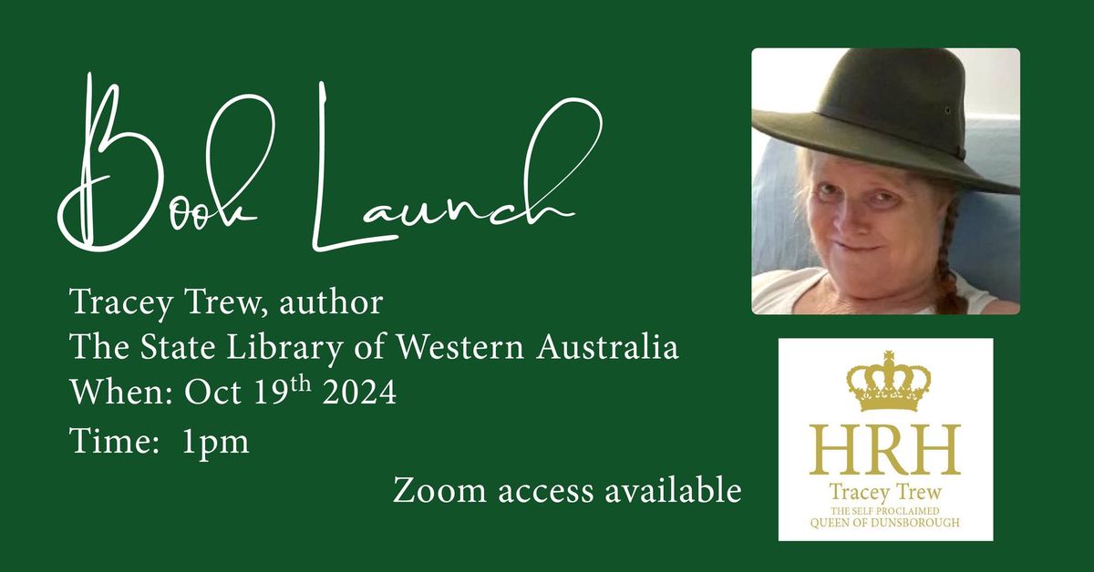  Book Launch: Tracey Trew the Queen of Dunsborough