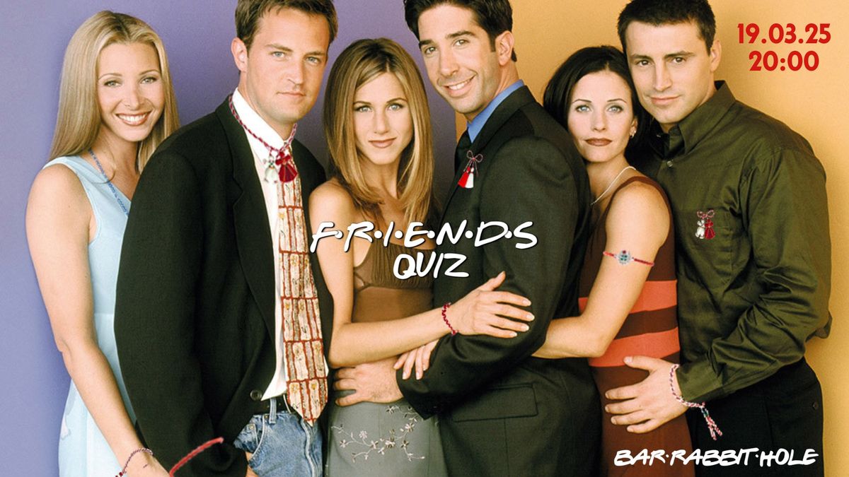 The One With the March Friends Quiz vol. 7