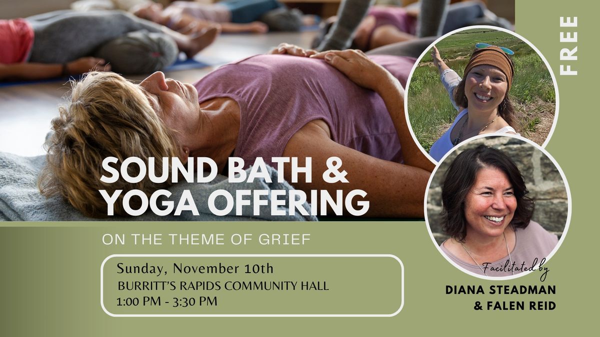 Sound Bath & Yoga Offering On The Theme Of Grief