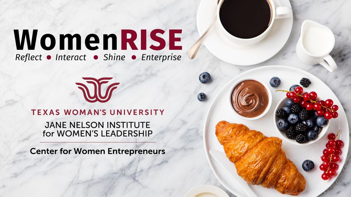 July WomenRISE: Networking for Success: Creating & Cultivating Powerful Relationships