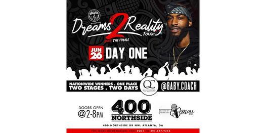 Dreams 2 Reality Baby Coach Edition ( Day One)